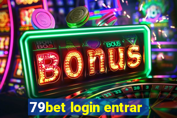 79bet login entrar